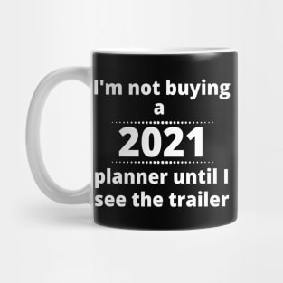 2021 Preview Trailer Funny Mug